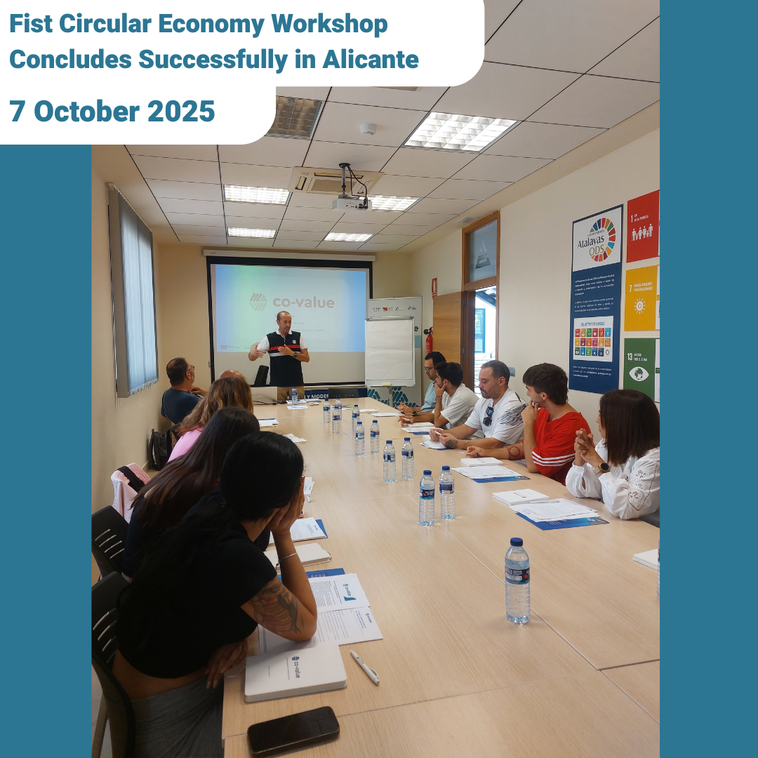 Fist Circular Economy Workshop Concludes Successfully in Alicante